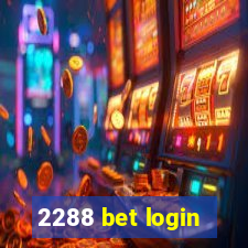 2288 bet login